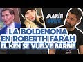 LA BOLDENONA 🐄 EN ROBERTH FARAH, 🤔 EL KEN SE VUELVE BARBIE / MARÍN NEWS 93