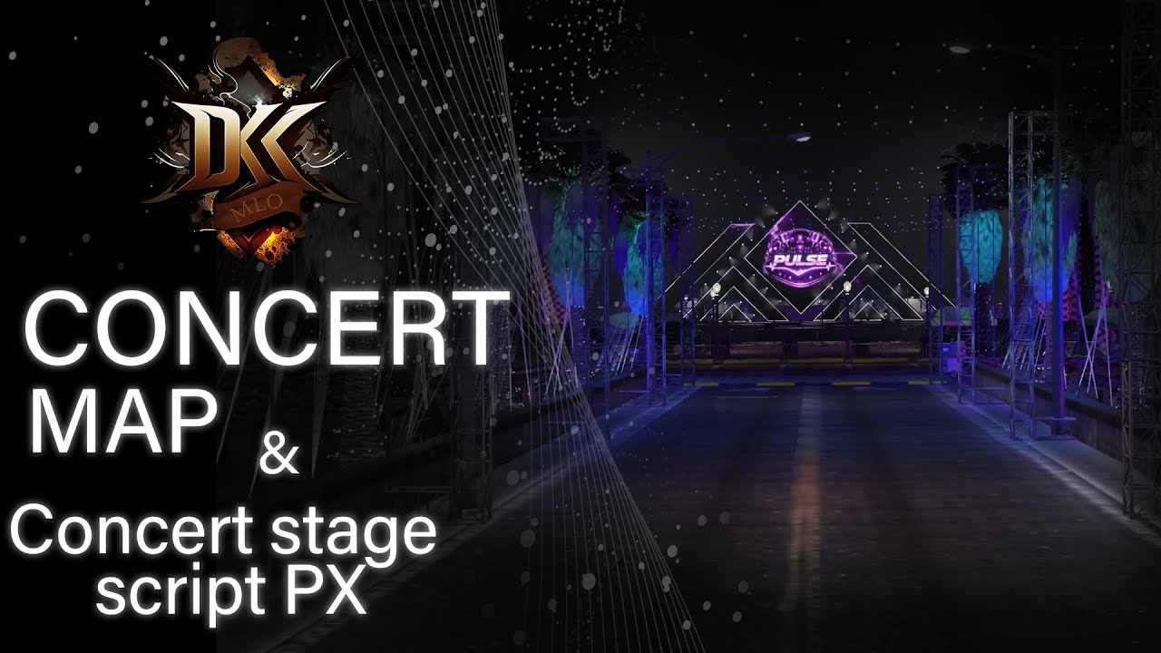 GTA V [MAP] DK CONCERT MAP