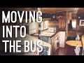 Moving Into Our Bus Conversion | Emotional Toll of Going Tiny