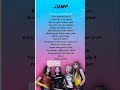 BLACKPINK -Jump (lyrics)#lyrics#song#jump#blackpink#kpop#youtube#shorts#shortfeeds