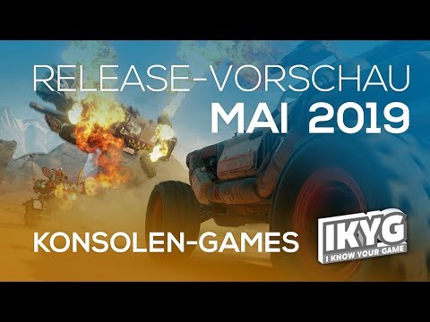 Games-Release-Vorschau - Mai 2019 - Konsole