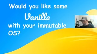 Checking Out Vanilla OS - An Immutable OS | Not a Linux Guru Guy