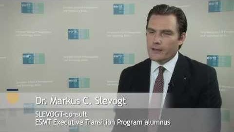 ESMT - Alumni Insight with Dr. Markus C. Slevogt