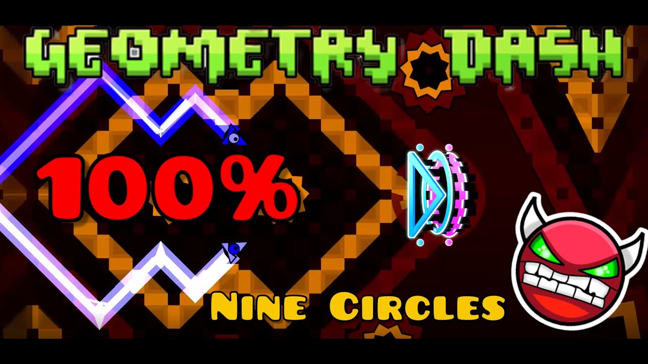 Nine Circles || Hard Demon By Zobros || 100% ALL COINS || Geometry Dash ...