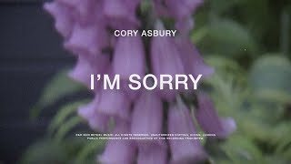I'm Sorry - Cory Asbury | To Love A Fool chords