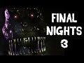 REAPER FREDDY! | Final Nights 3