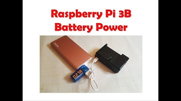 Raspberry PI 3B Battery Power