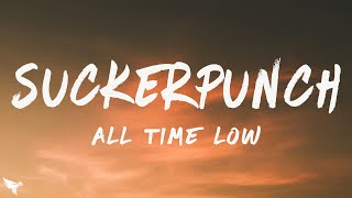 All Time Low - SUCKERPUNCH (Lyrics)