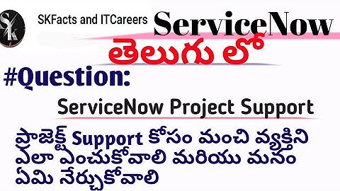 How to select Good Project support person || #servicenow #interview #project #telugu #jobs