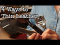 4 Ways to Thin Leather