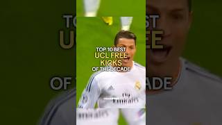 Top 10 Best Ucl Free Kicks Of The Decade (2010-2019)