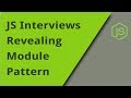 JS Interview - Revealing Module - Question 3