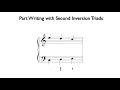 Part writing with second inversion triads