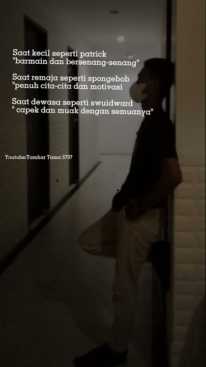 Story Wa 10:Detik Quotes Keren Terbaru 2022/Story Quotes Tamhar Keren Terbaru 2022