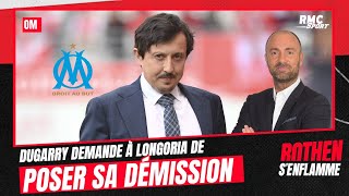 OM : Dugarry demande à Longoria de 