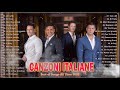 Opera Pop Songs🍀Il Divo,IL Volo,Andrea Bocelli Greatest Hits🍀  Canzoni Italiane 2023