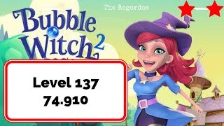 Bubble Witch 2 Level 137 - No Boosters