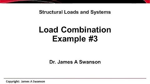 Load Combination Example #3