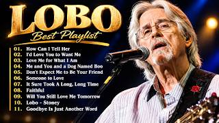 Lobo Greatest Hits Full Album - Best Of Lobo #lobo1