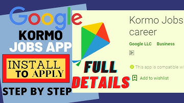Kormo Jobs App | Kormo App 2020 | Kormo Jobs App kaise Use Kare | Google Apps Install Details |