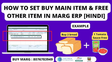 How to Set Buy Main Item & Free Other Item Full Step by Step in Marg ERP Software [Hindi] 8076783949