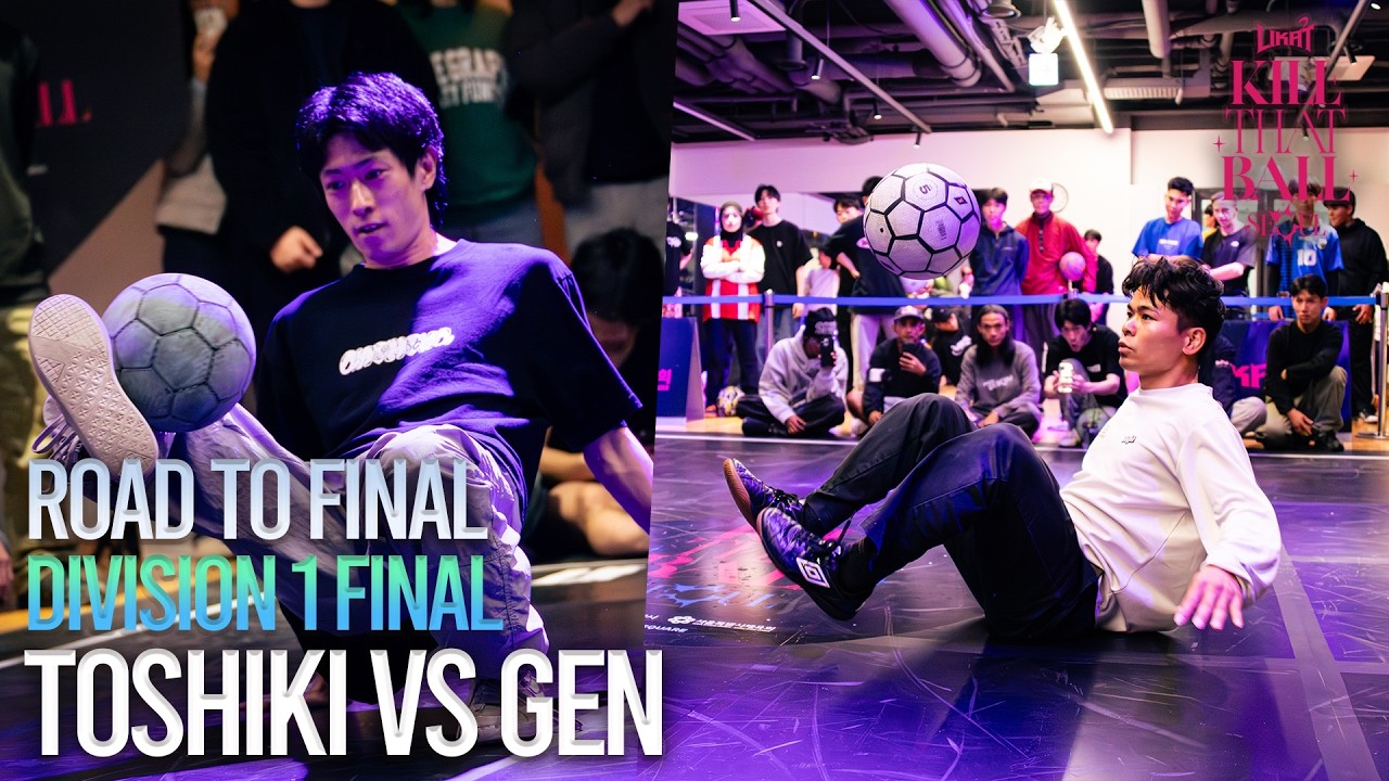 TOSHIKI vs GEN - Division 1 | KILL THAT BALL 2025