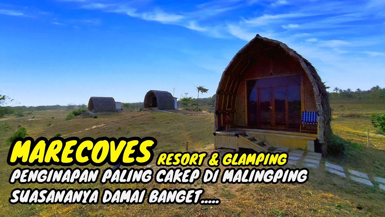 MARECOVES Resort and Glamping | Penginapan Paling Cakep di Malingping Lebak Banten