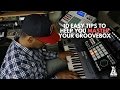 10 Easy Tips to Help You Master Your Groovebox (Akai MPC & Maschine)