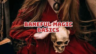 Baneful Magic 101 - The basics of cursing, hexing, and jinxing