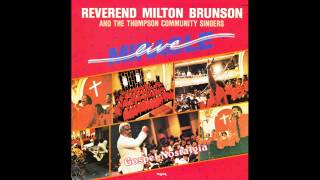 "We Will Stand" (1984) Rev. Milton Brunson & Thompson Community Singers