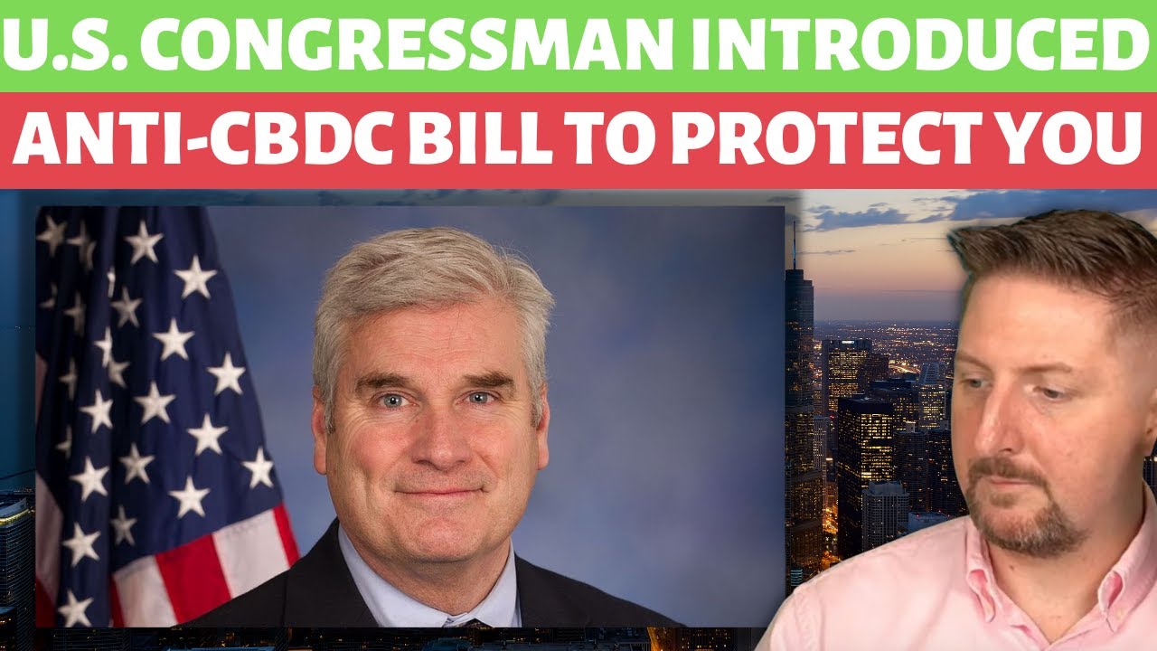 U.S. Congressman Introduces Bill To Block CBDC Rollout