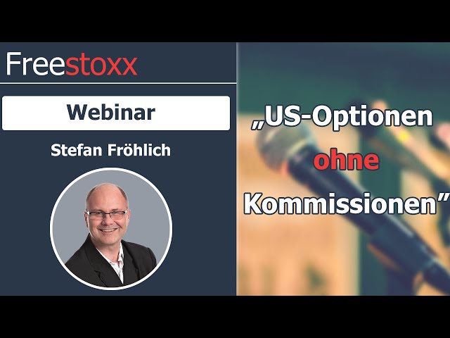 Optionen handeln mit Freestoxx 📈 So funktioniert der Handel ohne Kommissionen 📉 Stefan Fröhlich