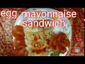Mayonnaise  sandwich yummy and tasty Hareem Harden channel