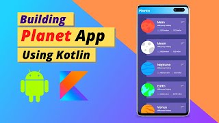 Build Planet App Using Kotlin and Android Studio 🔥🔥 || How Recycler View Works ?