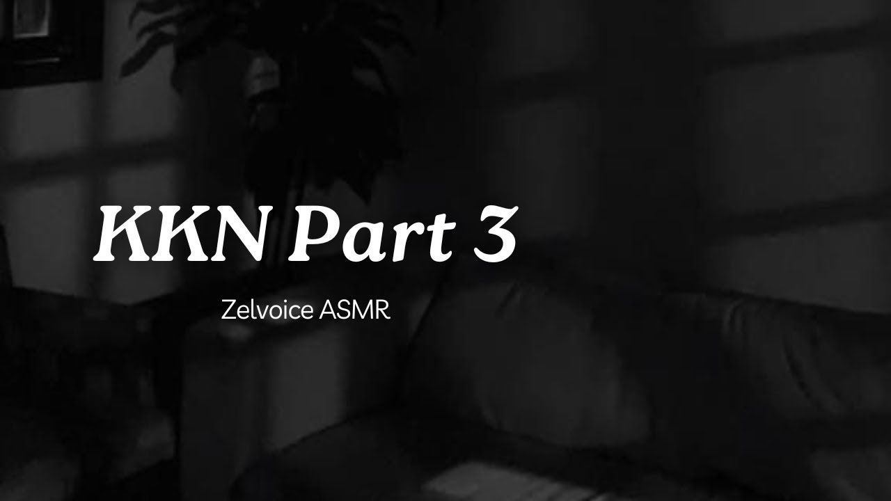 Dikerokin Kamu Saat Masuk Angin | KKN Part 3 - ASMR Boyfriend Indonesia