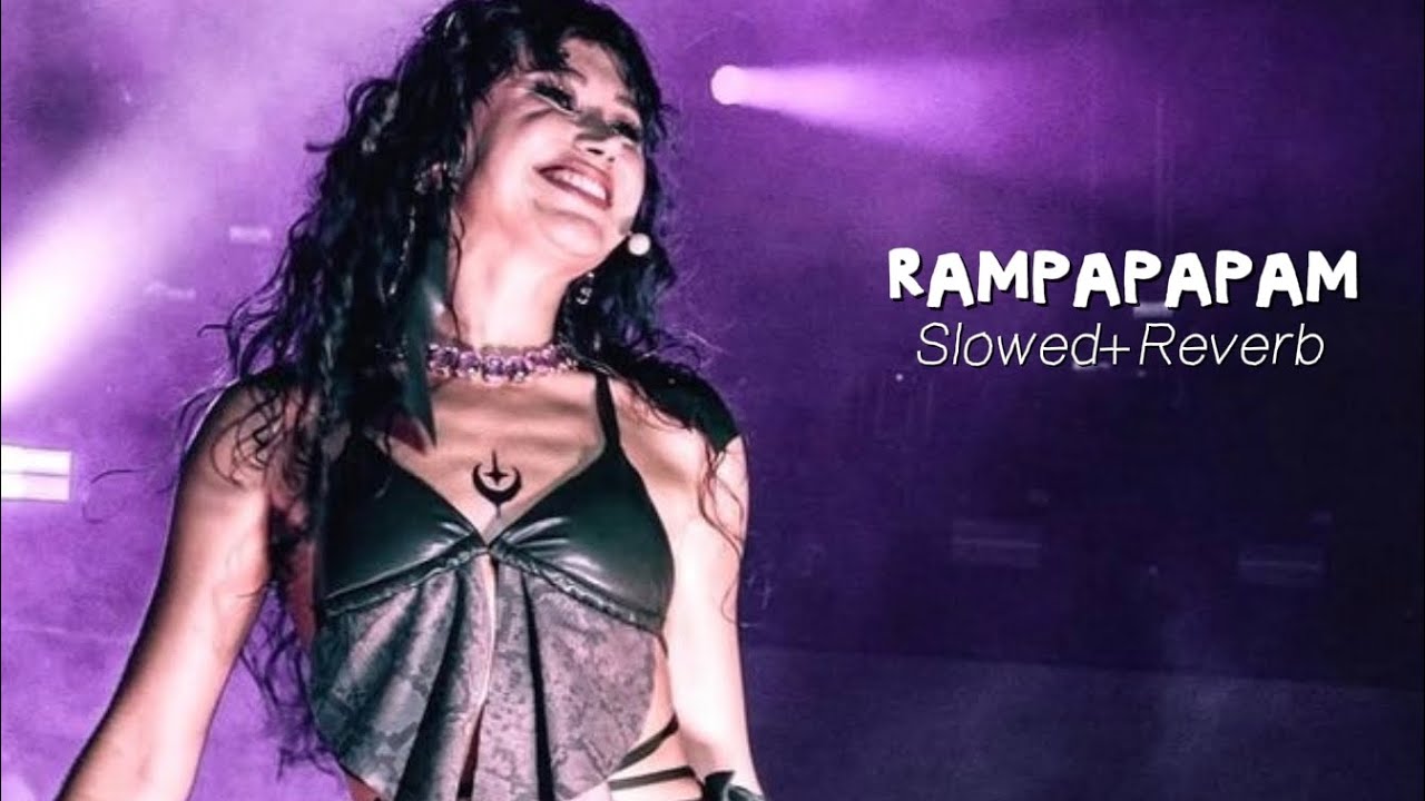 rampapapam (Slowed+Reverb)