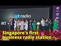 Singapores first business radio station  money fm893  goes on the air on monday