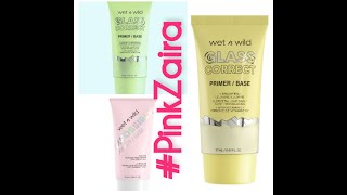 #216: Wet N Wild Prime Focus Glass Correct Primer #PinkZaira Review