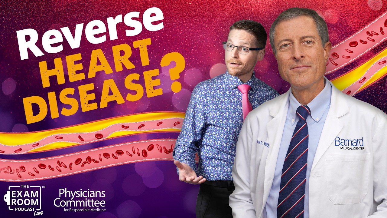 Best Foods to Reverse Heart Disease | Dr. Neal Barnard