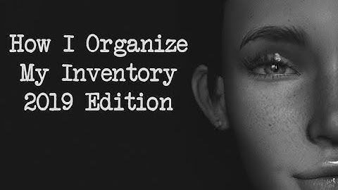 How I Organize My SecondLife Inventory 2019