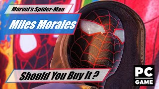 Is it worth buying? - Yes and No | Spider-Man: Miles Morales For PC