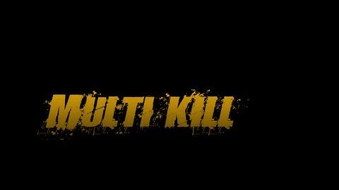 7) Multikill - triplekill montage