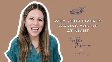 Why Your Liver Is Waking You Up At Night