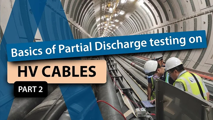 Basics of Partial Discharge testing on high voltage cables - part 2/3