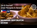 Easy DIY Dried Mango and banana chips - Review BAUMANN DEHYDRATOR from S&amp;R Philippines