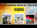 Datta Meghe Medical College -Wardha
