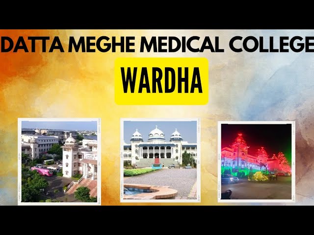 Datta Meghe Medical College -Wardha
