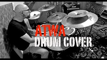 System of a Down - ATWA - Drum Cover 2025