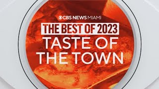 Taste Of The Town Best Of: South Florida's Tastiest Eats!