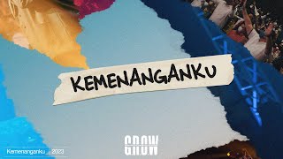 KEMENANGANKU - G.R.O.W